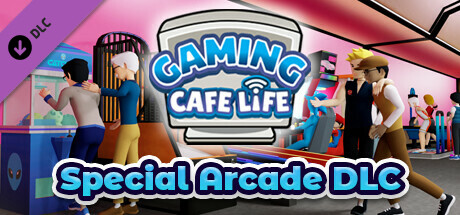 Gaming Cafe Life - Special Arcade DLC cover art