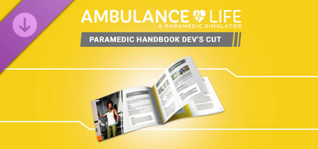 Ambulance Life - Paramedic Handbook Dev’s cut cover art