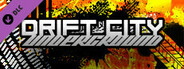 Drift City Underground - Supporter Pack