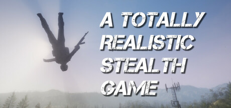 A Totally Realistic Stealth Game PC Specs