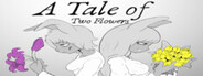 A Tale of Two Flowers System Requirements