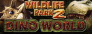 Wildlife Park 2 - Dino World