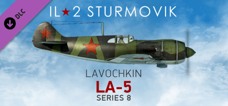 IL-2 Sturmovik: Battle of Stalingrad - La-5 Series 8 (Premium Plane) cover art