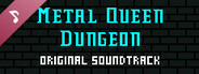 Metal Queen Dungeon Soundtrack