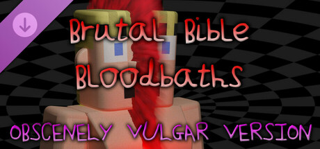 Brutal Bible Bloodbaths - Obscenely Vulgar Version cover art