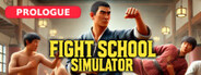 Fight School Simulator: Prologue System Requirements