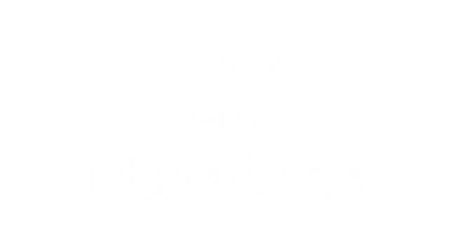 Hold My Pistaches Logo