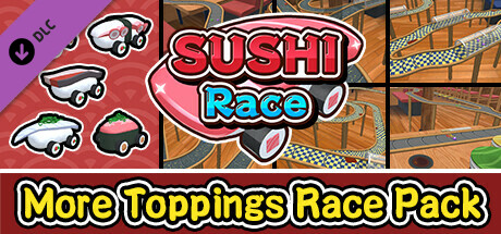 SUSHI Race - More Toppings Race Pack cover art