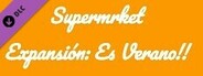 Supermrket: Expansión Verano