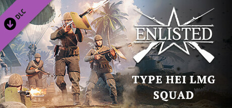 Enlisted - Type Hei LMG Squad cover art