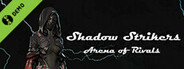 Shadow Strikers Arena of Rivals Demo