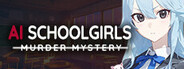 AI Schoolgirls Murder Mystery System Requirements