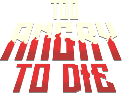 Too Angry To Die Logo