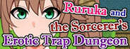 Ruruka and the Grand Sorcerer's Erotic Trap Dungeon System Requirements