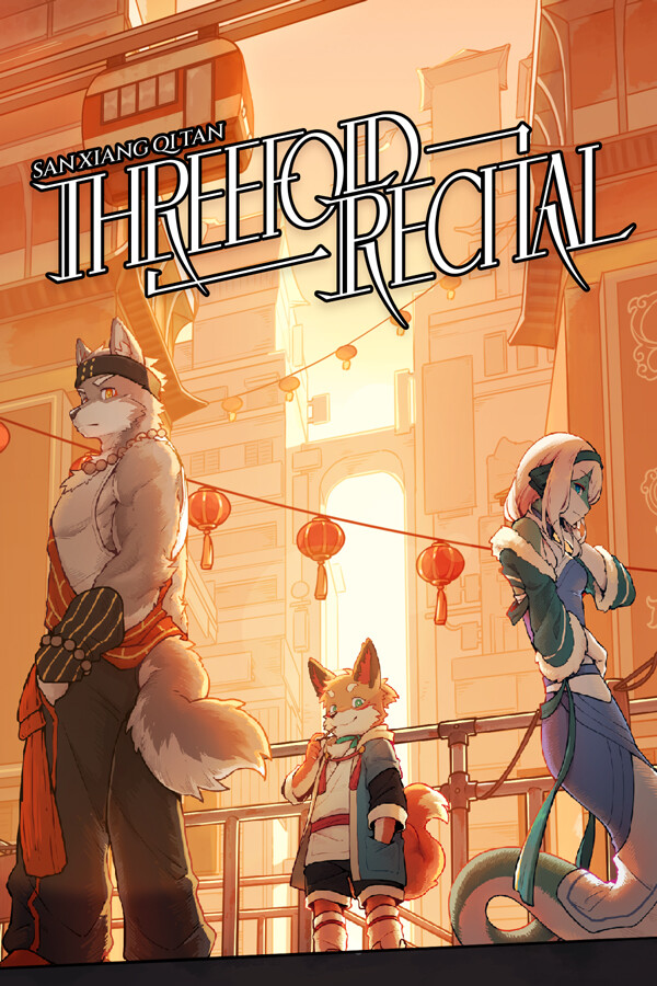 Threefold Recital for steam