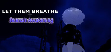 Let Them Breathe: Selena's Awakening PC Specs