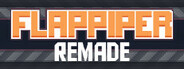 Flappiper: Remade System Requirements