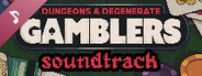 Dungeons & Degenerate Gamblers Soundtrack