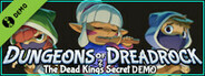 Dungeons of Dreadrock 2 - The Dead King's Secret Demo