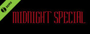 Midnight Special Demo