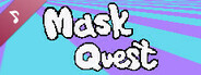 Mask Quest Soundtrack