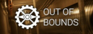 OUT OF BOUNDS