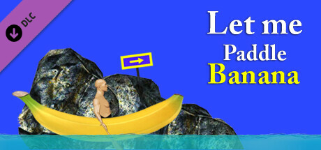 Let me Paddle - Banana cover art