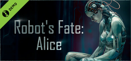 Robot's Fate: Alice Demo cover art