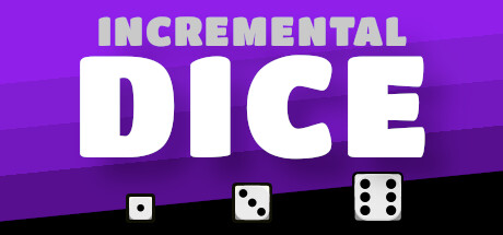 Can I Run Incremental Dice?