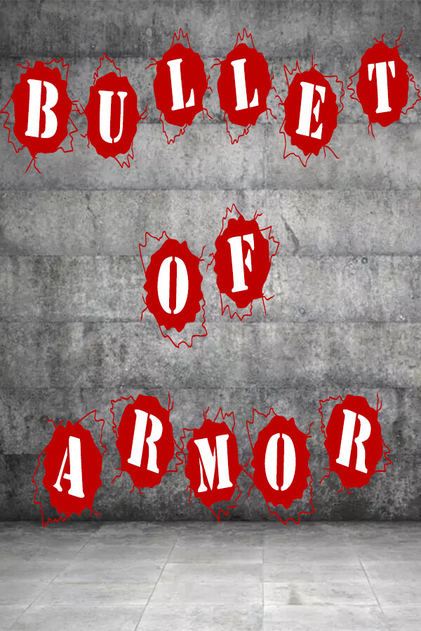 Bullet of Armor for steam