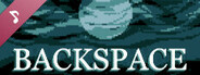 Backspace Backspace Backspace Soundtrack