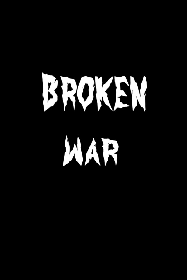 Broken War for steam