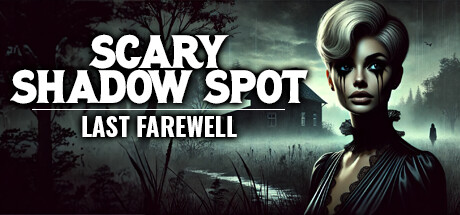 Scary Shadow Spot - Last Farewell - SteamSpy - All the data and stats about  Steam games