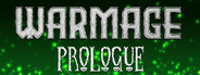 Warmage: Prologue