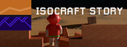 IsoCraft Story System Requirements