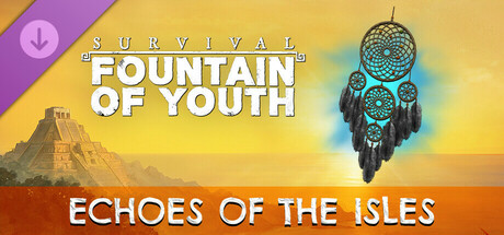 Survival: Fountain of Youth - Echoes of the Isles cover art