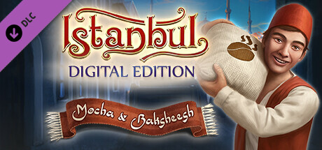 Istanbul: Digital Edition - Mocha & Baksheesh cover art