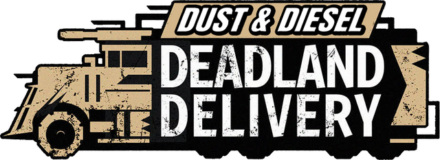 Dust & Diesel: Deadland Delivery Logo
