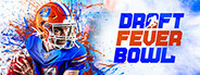 Draft Fever Bowl System Requirements