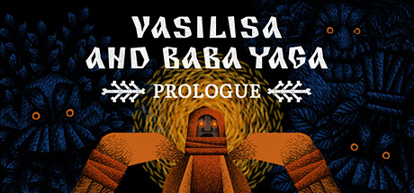 Vasilisa and Baba Yaga: Prologue PC Specs