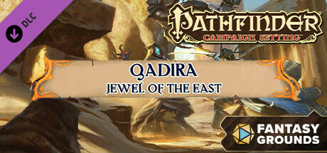 Fantasy Grounds - Pathfinder RPG - Campaign Setting: Qadira, Jewel of the East cover art