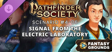 Fantasy Grounds - Pathfinder 2 RPG - Pathfinder Society Scenario 4.06 - Signal from the Electric Laboratory cover art