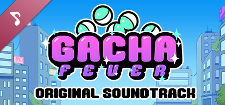 Gacha Fever Soundtrack cover art