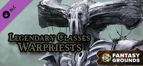 Fantasy Grounds - Legendary Classes Warpriests cover art