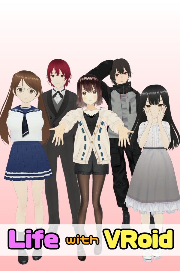 Life with VRoid for steam