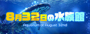 Aquarium at August 32nd System Requirements