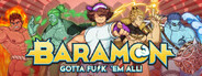 Baramon: Gotta Fu*k 'em All System Requirements