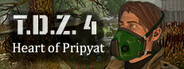 T.D.Z. 4 Heart of Pripyat