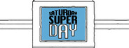 Saturday Super Day