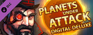 Planets under Attack Digital Deluxe Content